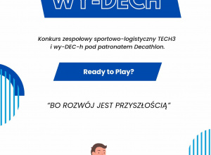 TECH3 i Wy-DEC-h, czyli konkurs sportowo-logistyczny