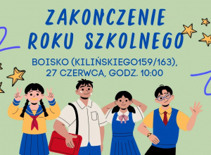 Zakończenie roku szkolnego 2024/25